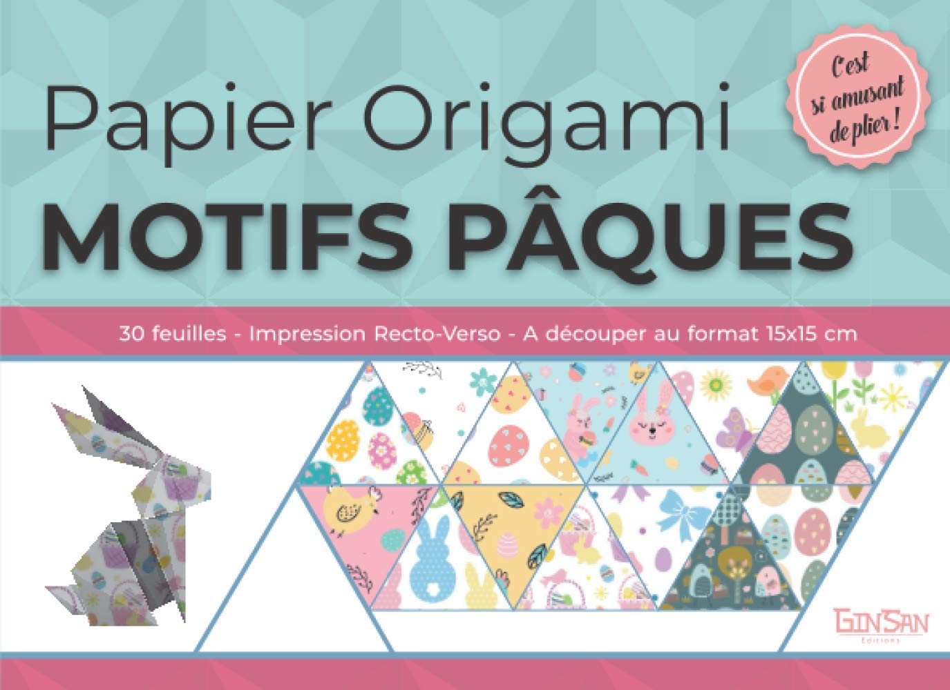 Papier Origami Motifs de Paques - Bloc de 30 feuilles 15x15 cm recto-verso, GinSan