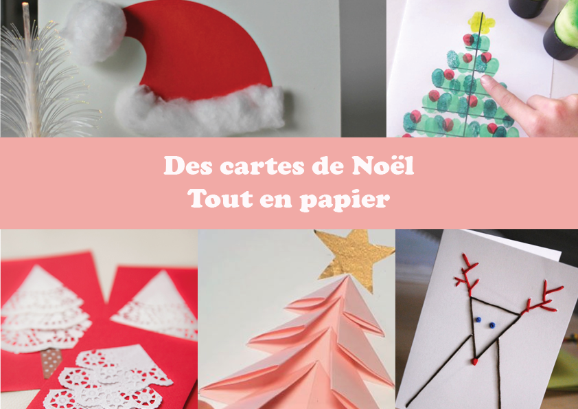 Des cartes de Noël tout en papier